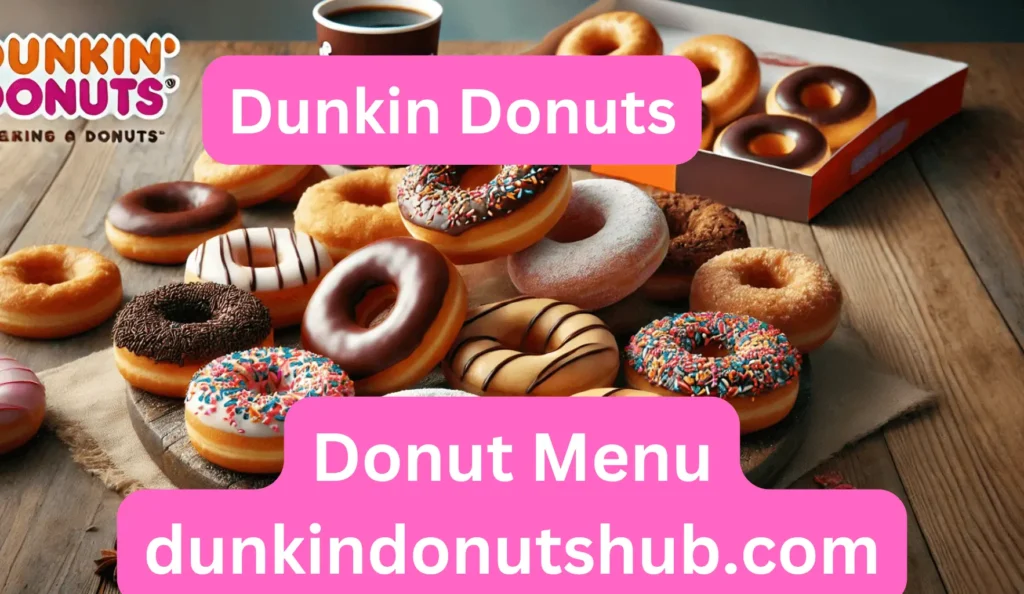 Dunkin Donuts Donut Menu